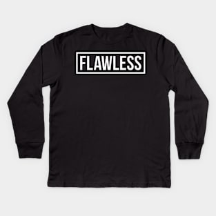 FLAWLESS Kids Long Sleeve T-Shirt